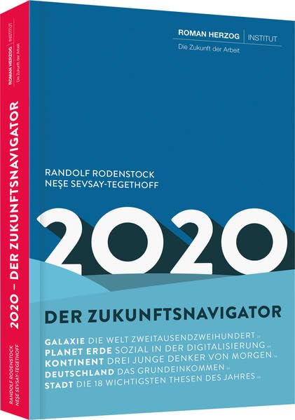 2020: Der Zukunftsnavigator (Professional Publishing for Future and Innovation) Law