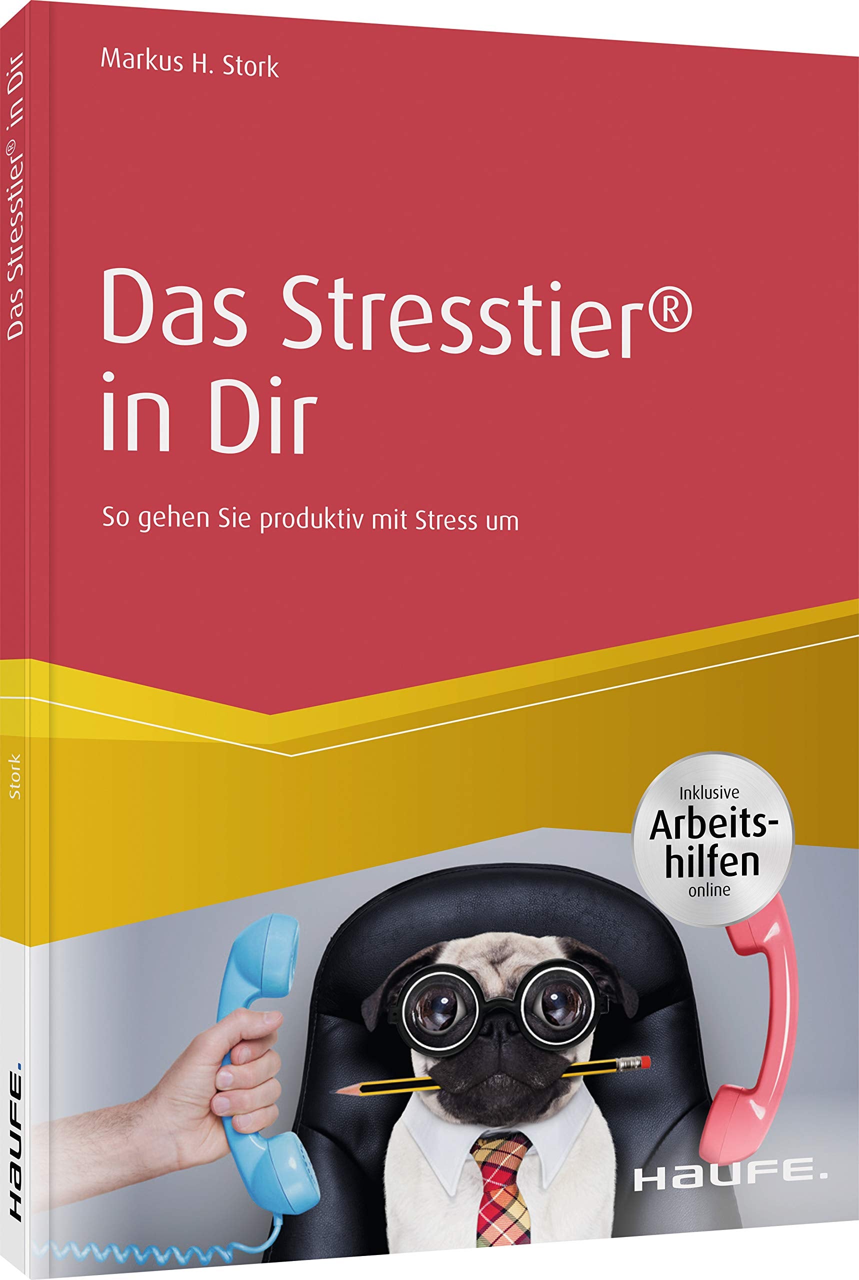 Das Stresstier® in Dir: So gehen Sie produktiv mit Stress um Law