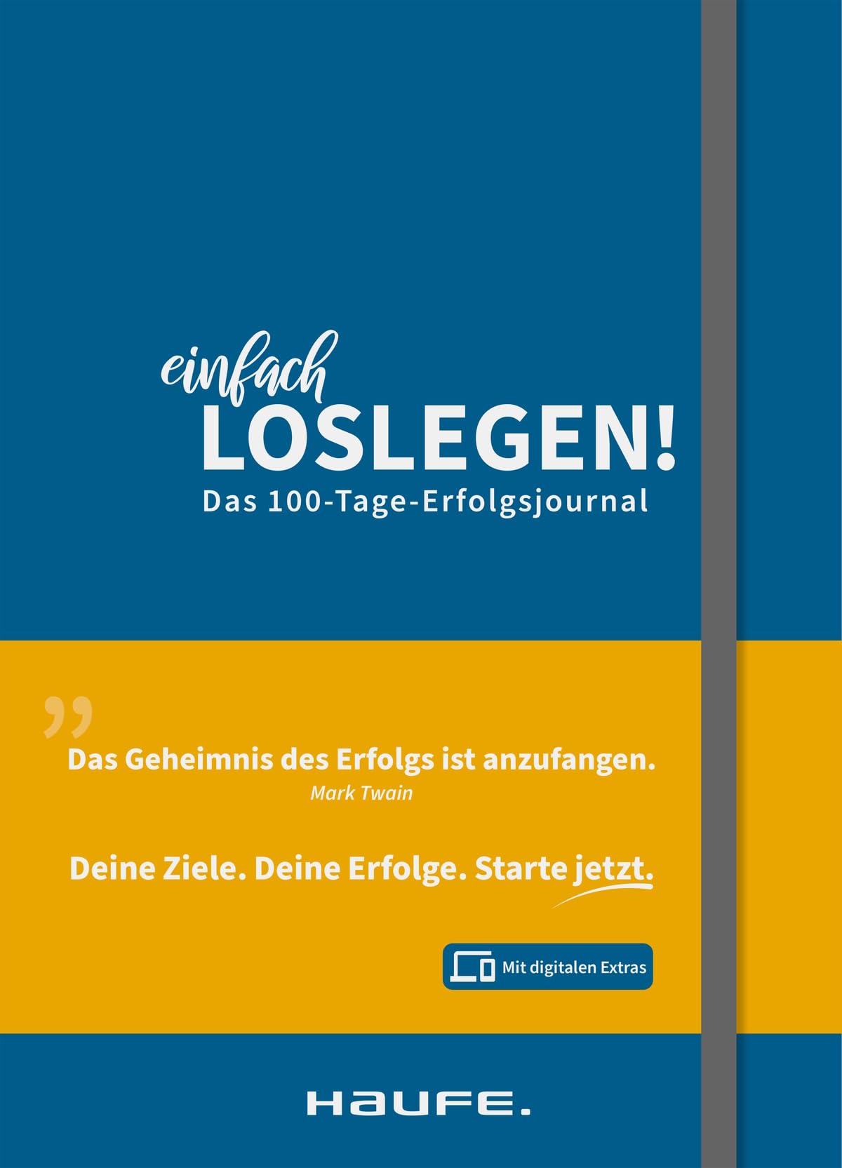 Einfach loslegen! Das 100-Tage-Erfolgsjournal - inkl. Augmented-Reality-App Law