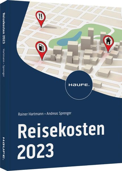 Reisekosten 2022 (Haufe Fachbuch) Law