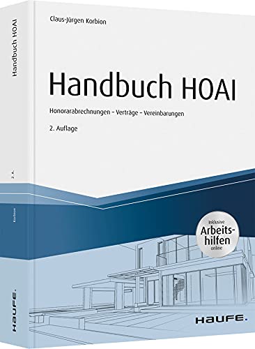 Handbuch HOAI: Honorarabrechnung - Verträge - Vereinbarungen (Haufe Fachbuch) Law