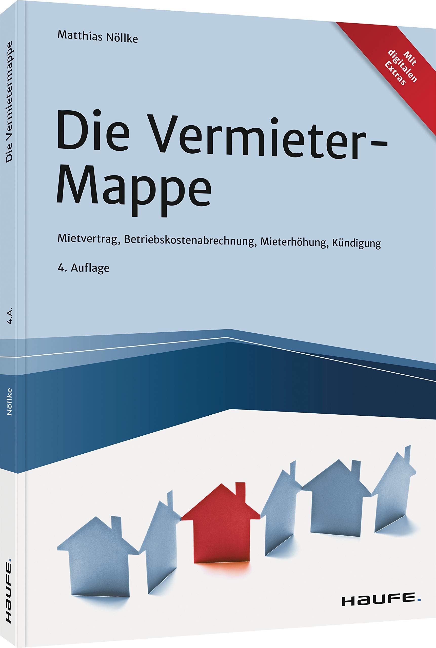 Die Vermieter-Mappe: Mietvertrag, Betriebskostenabrechnung, Mieterhöhung, Kündigung (Haufe Fachbuch) Law