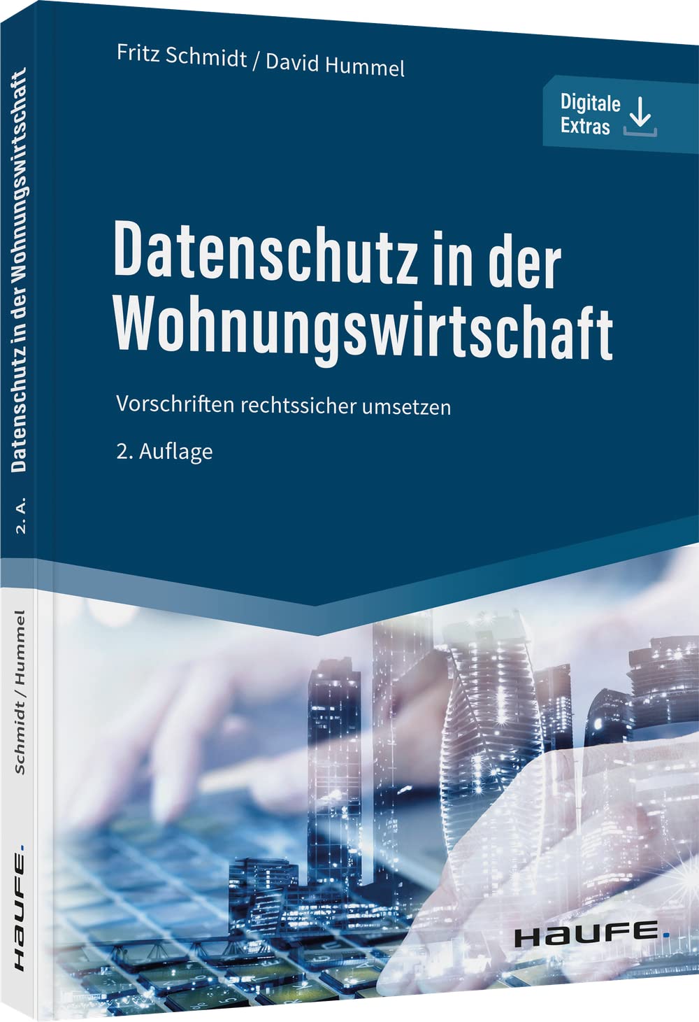 Datenschutz in der Wohnungswirtschaft: Vorschriften rechtssicher umsetzen (Haufe Fachbuch) Law