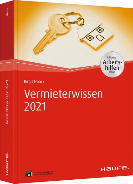 Vermieterwissen 2021 - inkl. Arbeitshilfen online: Mit praktischem Kalender (Haufe Fachbuch) Law
