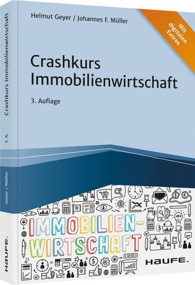 Crashkurs Immobilienwirtschaft (Haufe Fachbuch) Business & Technology