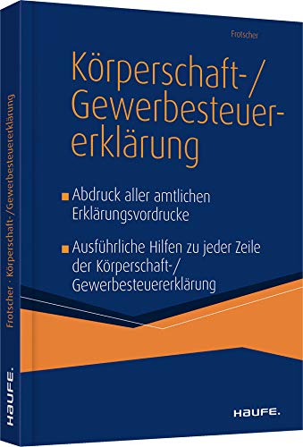 Der Leitfaden zur Körperschaft- und Gewerbesteuererklärung 2021 Law