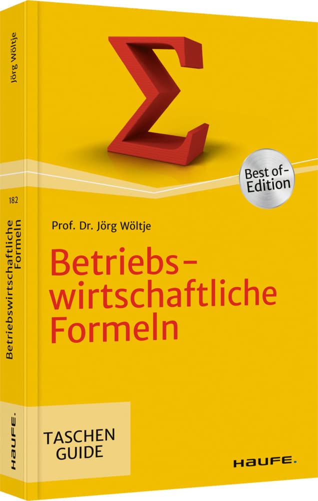 Betriebswirtschaftliche Formeln (Haufe TaschenGuide) Business, Finance & Career