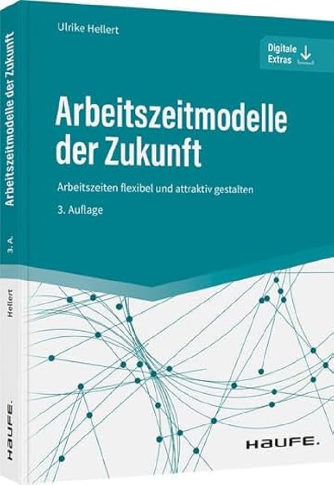 Arbeitszeitmodelle der Zukunft Law Books