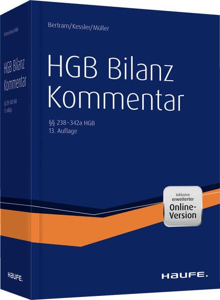 HGB Bilanz Kommentar 13. Auflage: Der Praktiker-Kommentar zur Handelsbilanz einschließlich aller Konzernbesonderheiten! Law