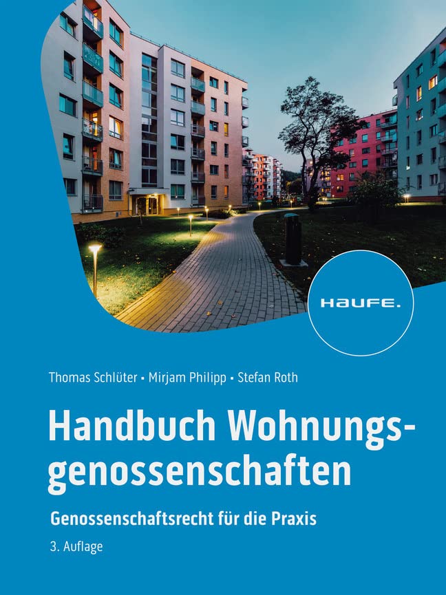 Handbuch Wohnungsgenossenschaften: Genossenschaftsrecht für die Praxis (Haufe Fachbuch) Law