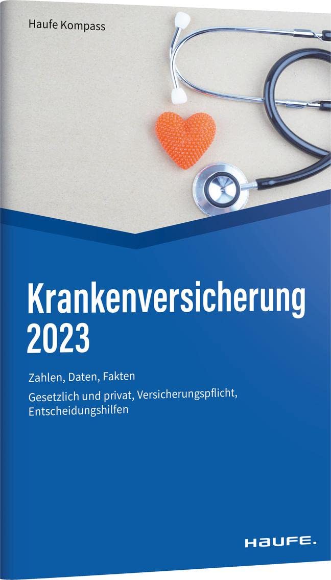 Krankenversicherung 2023: Zahlen, Daten, Fakten book