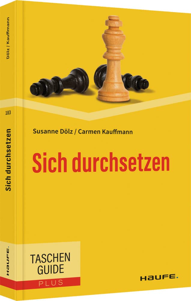 Sich durchsetzen (Haufe TaschenGuide) Business, Finance & Career