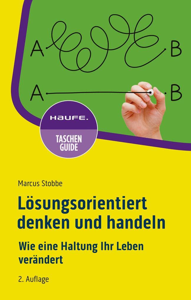Lösungsorientiert denken und handeln Business, Finance & Career