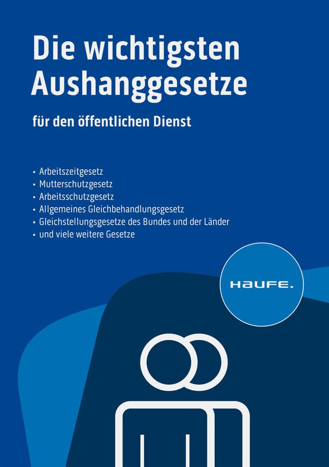 Die wichtigsten Aushanggesetze für den öffentlichen Dienst Law
