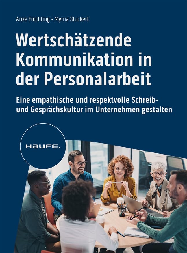 Wertschätzende Kommunikation in der Personalarbeit book
