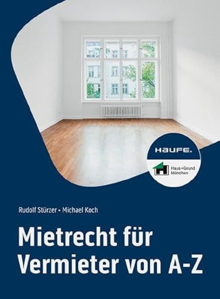 Mietrecht für Vermieter von A-Z (Haufe Fachbuch) Law
