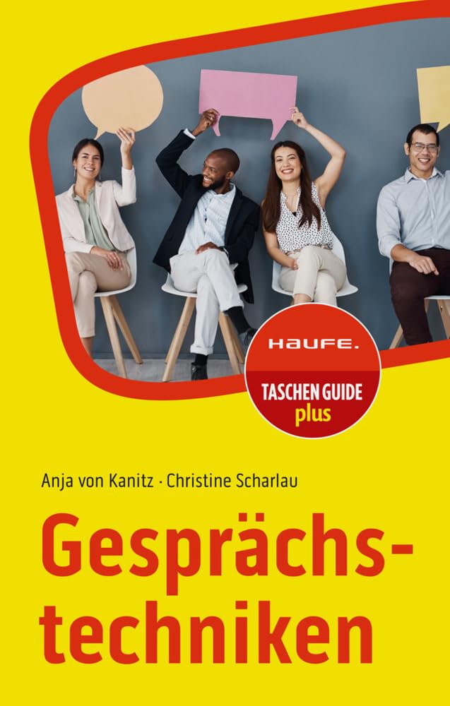 Gesprächstechniken (Haufe TaschenGuide) Business, Finance & Career