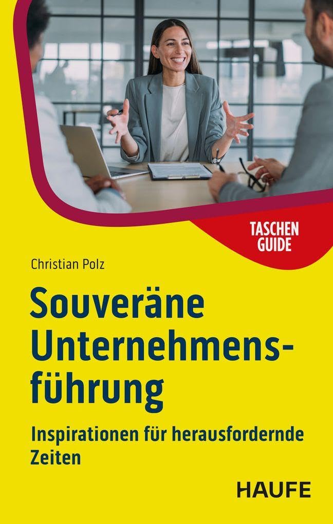 Souveräne Unternehmensführung Business, Finance & Career