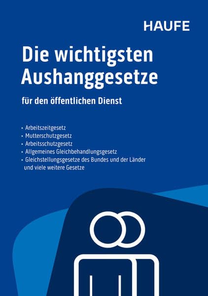 Die wichtigsten Aushanggesetze für den öffentlichen Dienst Law