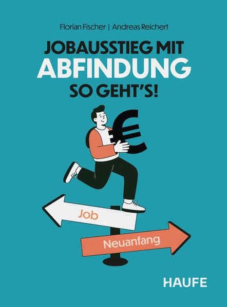 Jobausstieg mit Abfindung - So geht's! Law