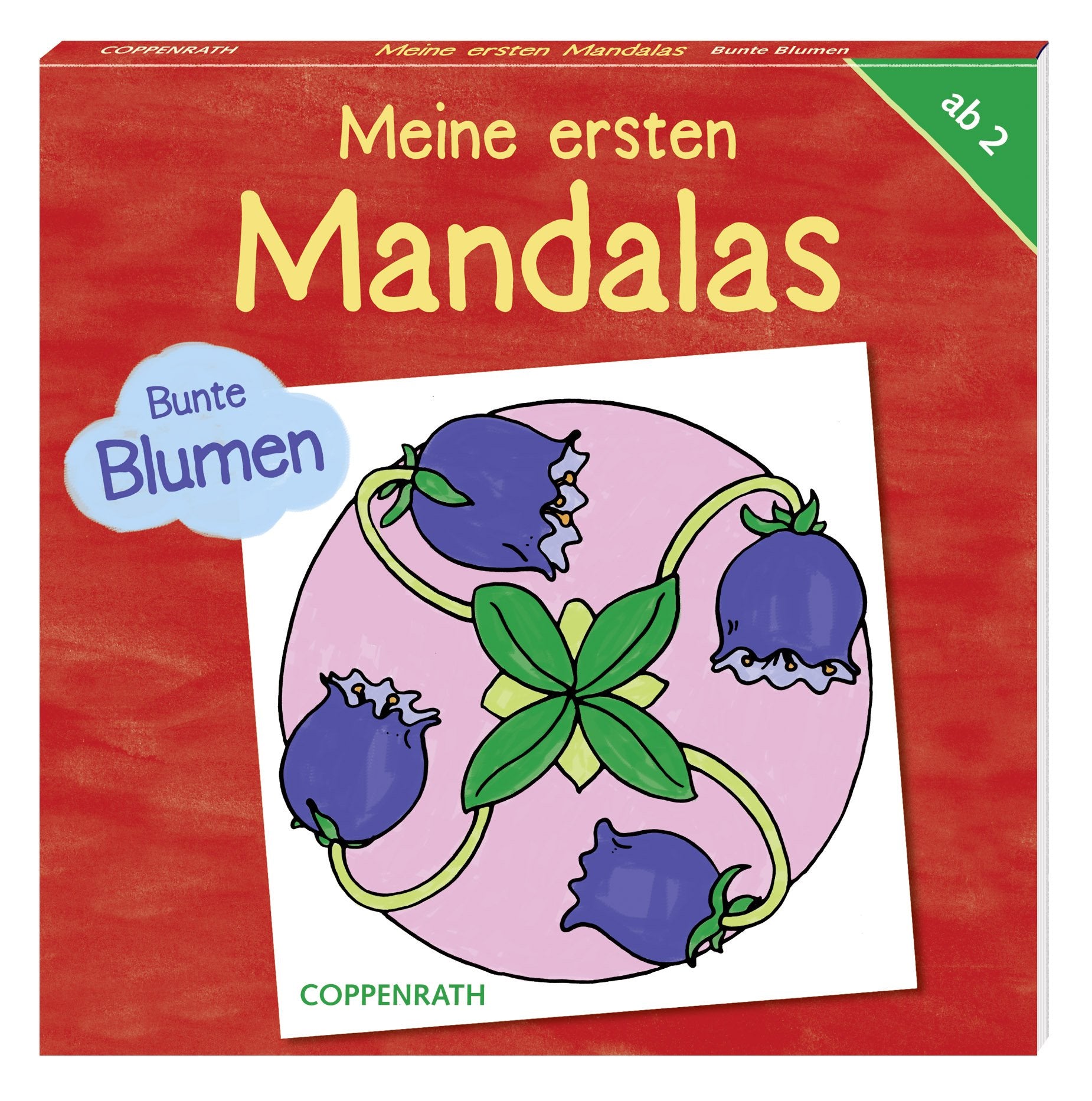 Meine ersten Mandalas: Bunte Blumen: (Verkaufseinheit) (Kreativ- und Sachbücher) Non-fiction