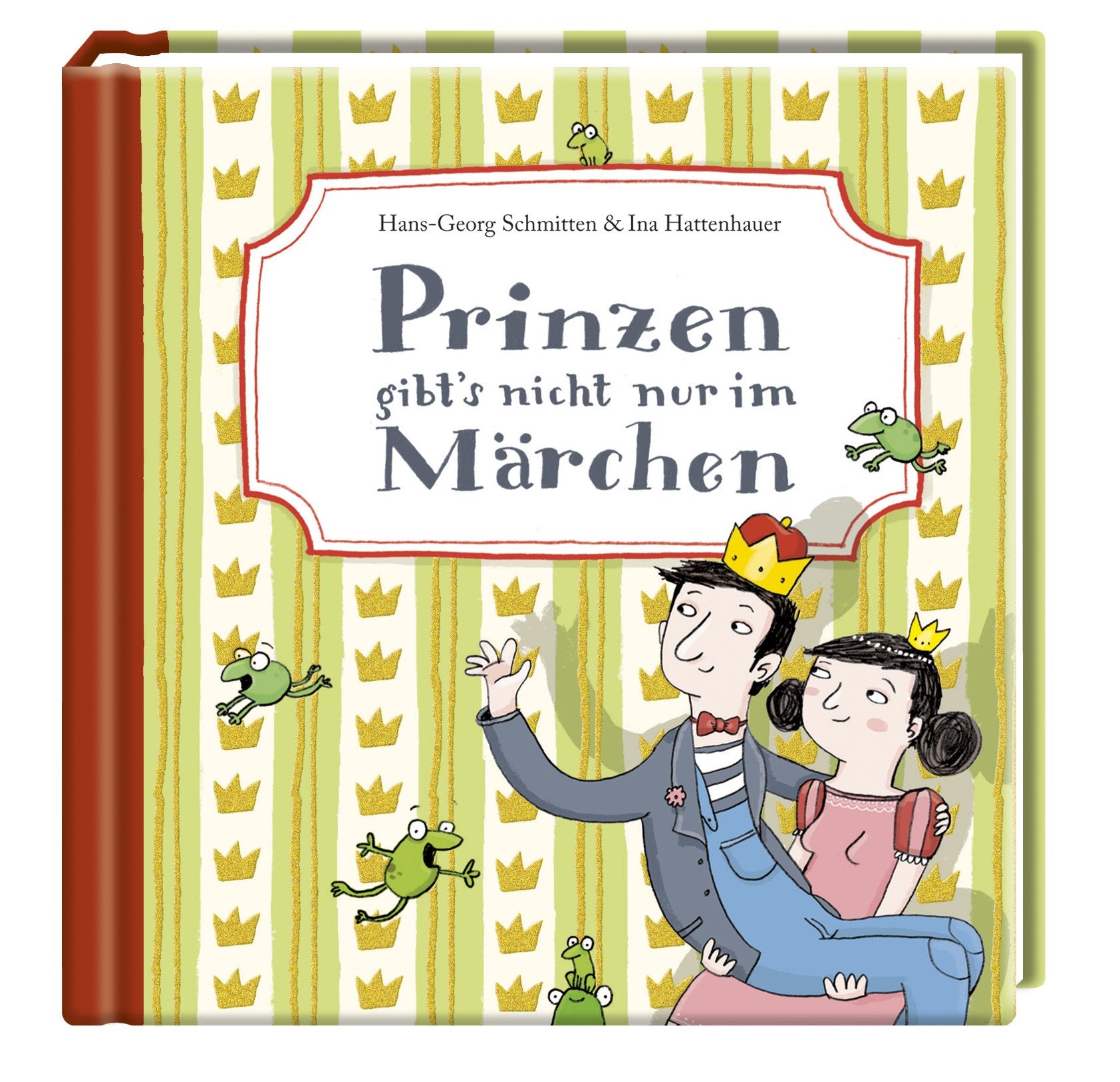 Prinzen gibt's nicht nur im Märchen (Geschenkbücher für Erwachsene) Humour & Satire