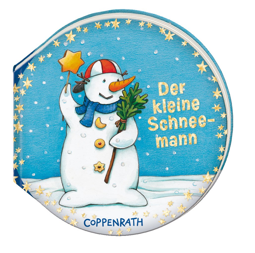 Der kleine Schneemann (Bücher für die Kleinsten) Children's books