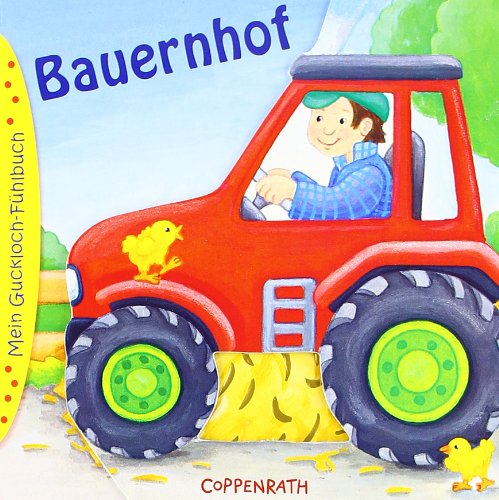 Mein Guckloch-Fühlbuch: Bauernhof (Bücher für die Kleinsten) Children's books