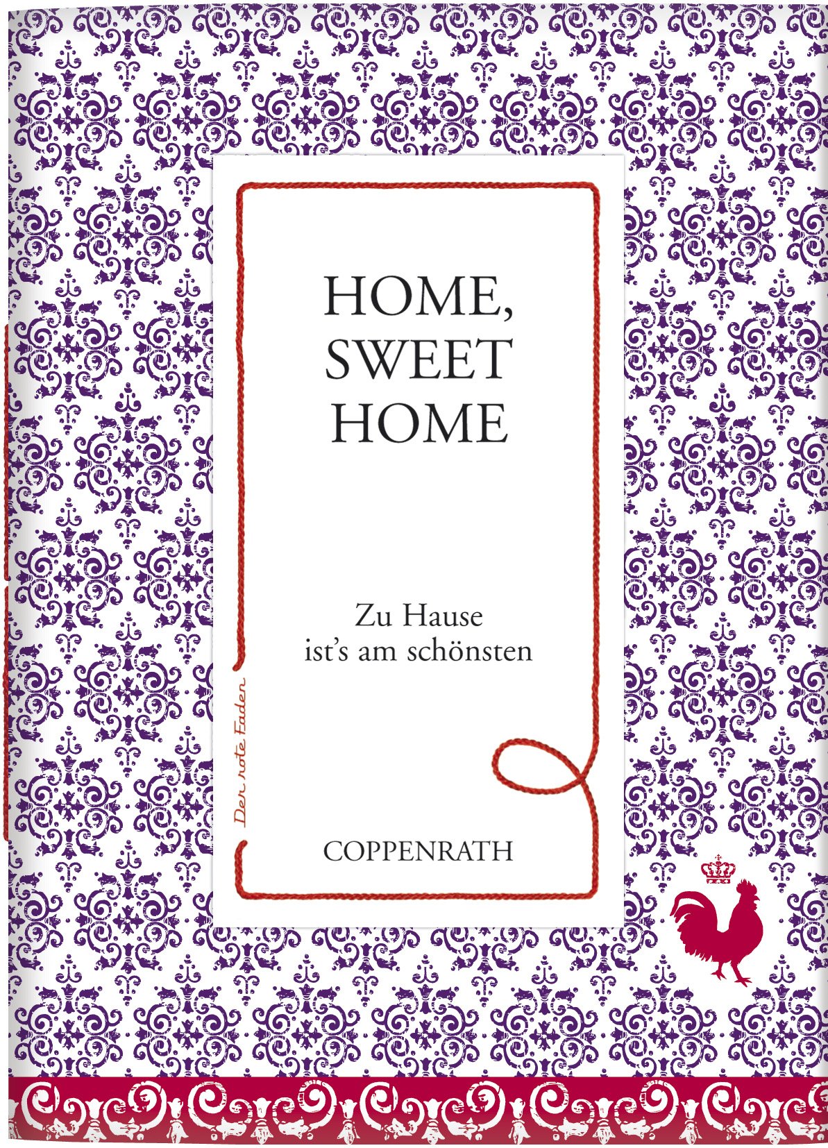 Der rote Faden No.37: Home, Sweet Home: Zu Hause ist's am schönsten (Verkaufseinheit) (Geschenkbücher für Erwachsene) Lifestyle