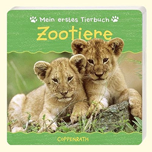 Mein erstes Tierbuch: Zootiere: (Verkaufseinheit) (Bücher für die Kleinsten) Children's books