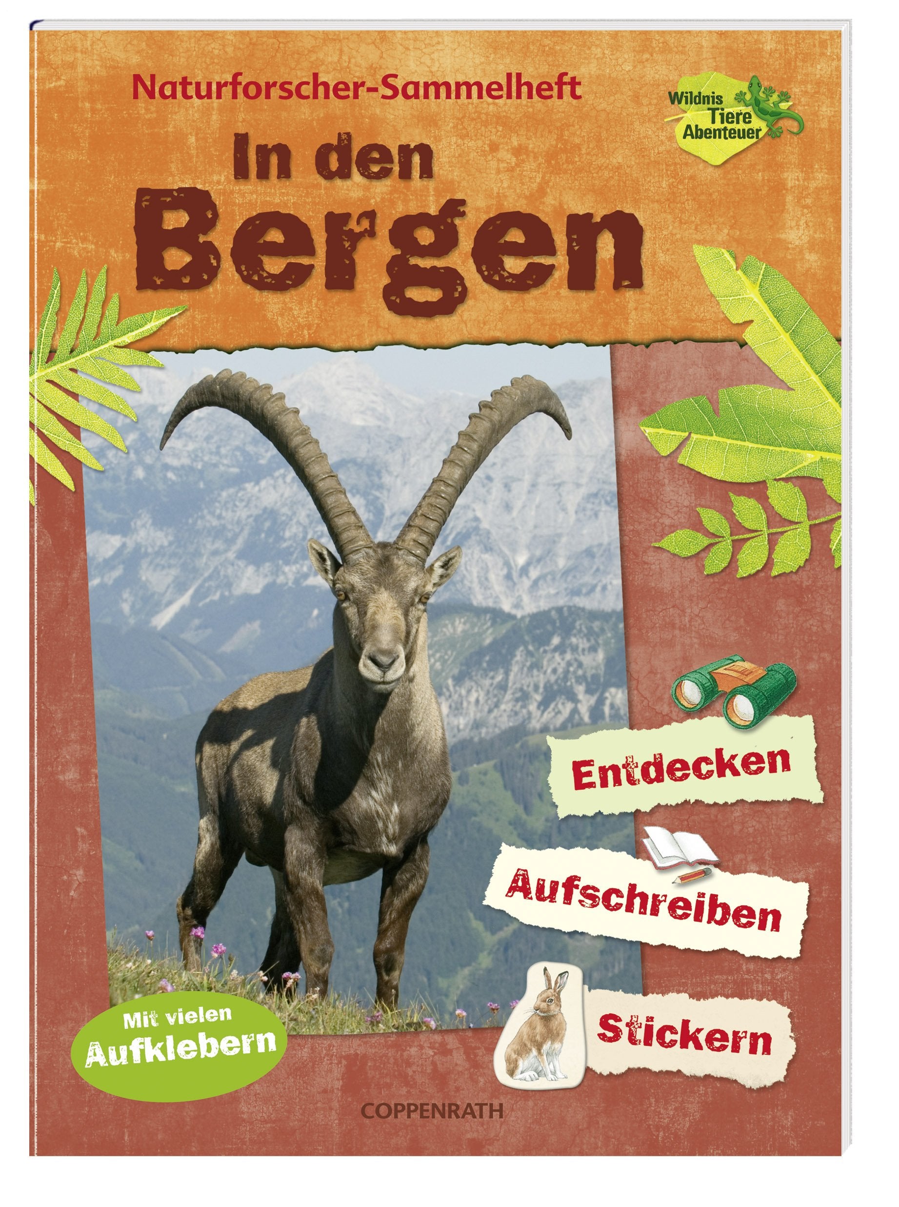 Naturforscher-Sammelheft: In den Bergen: (Verkaufseinheit) (Kreativ- und Sachbücher) Non-fiction
