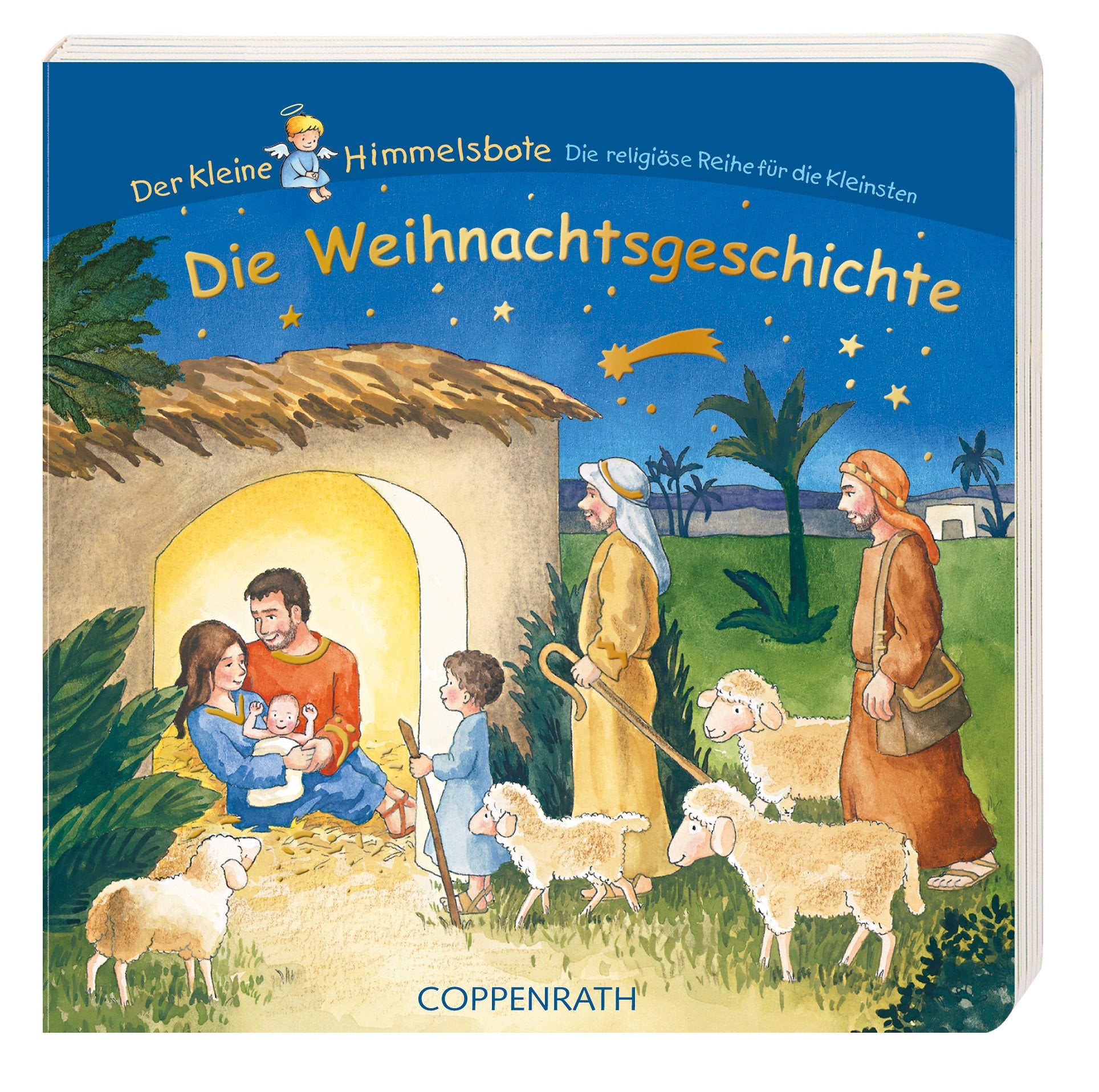 Der kleine Himmelsbote: Die Weihnachtsgeschichte: (Verkaufseinheit) (Bücher für die Kleinsten) Non-fiction
