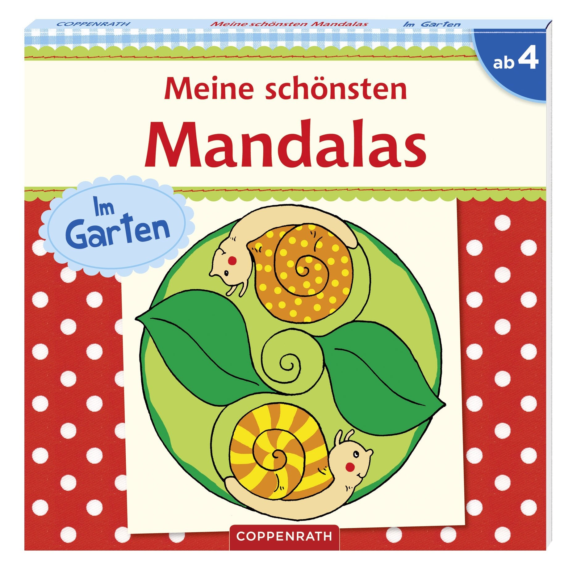 Meine schönsten Mandalas: Im Garten: (Verkaufseinheit) (Kreativ- und Sachbücher) Non-fiction