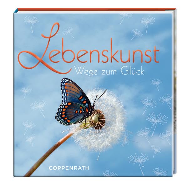 BelLibri: Lebenskunst: Wege zum Glück (Geschenkbücher für Erwachsene) Lifestyle