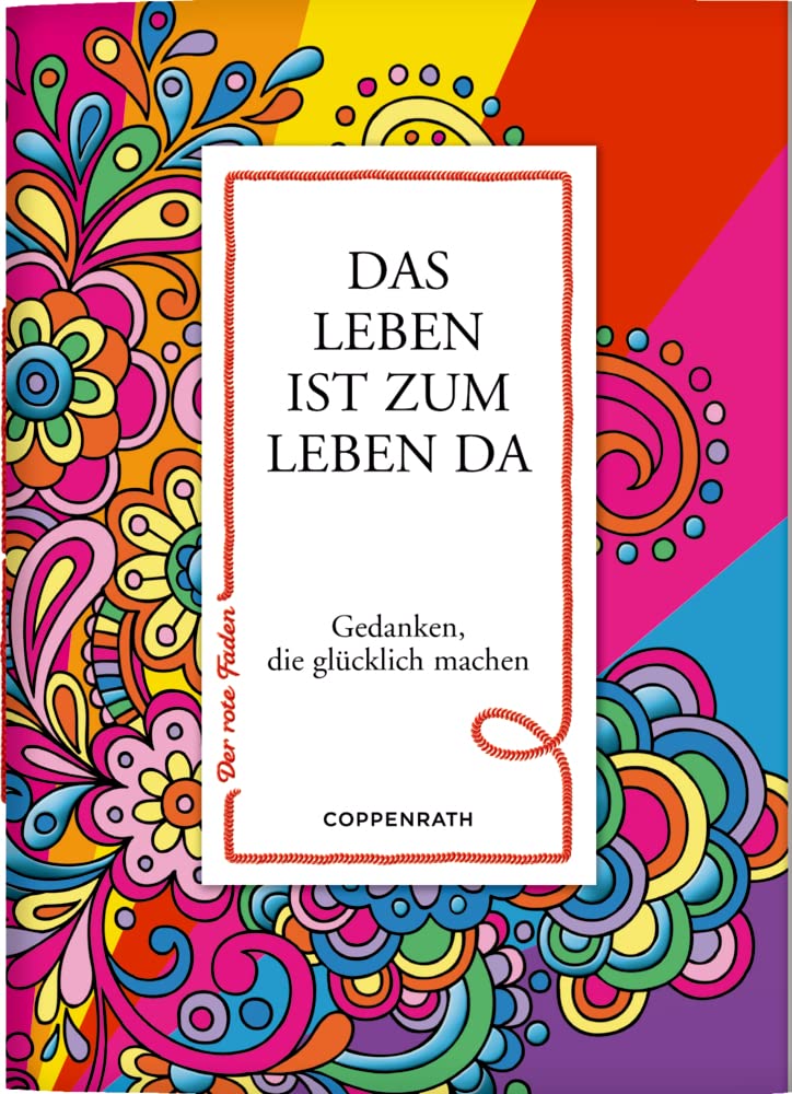 Das Leben ist zum Leben da Lifestyle