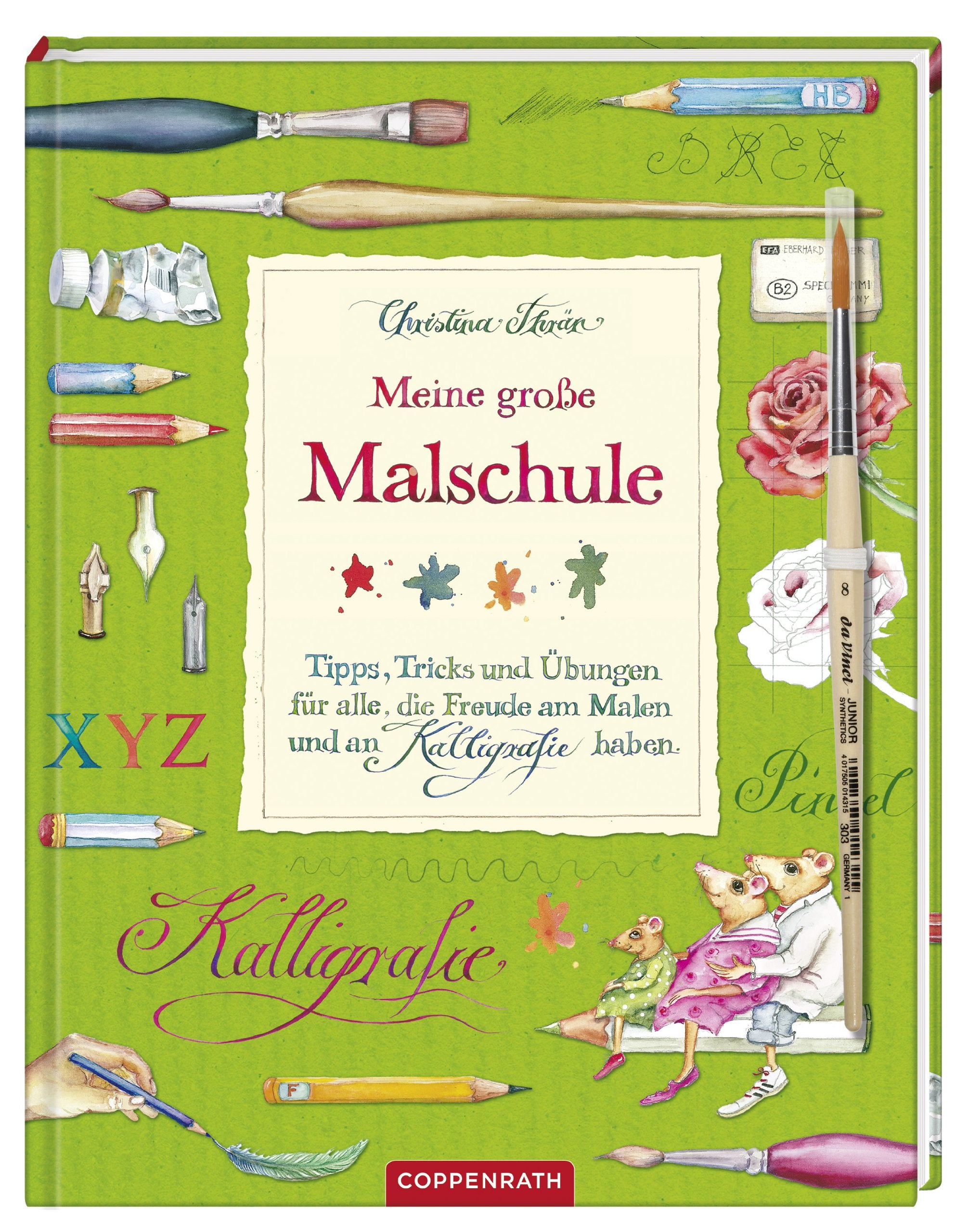 Meine große Malschule: Tipps, Tricks und Übungen für alle, die Freude am Malen und an Kalligrafie haben. (Kreativ- und Sachbücher) Hobbies & Crafts
