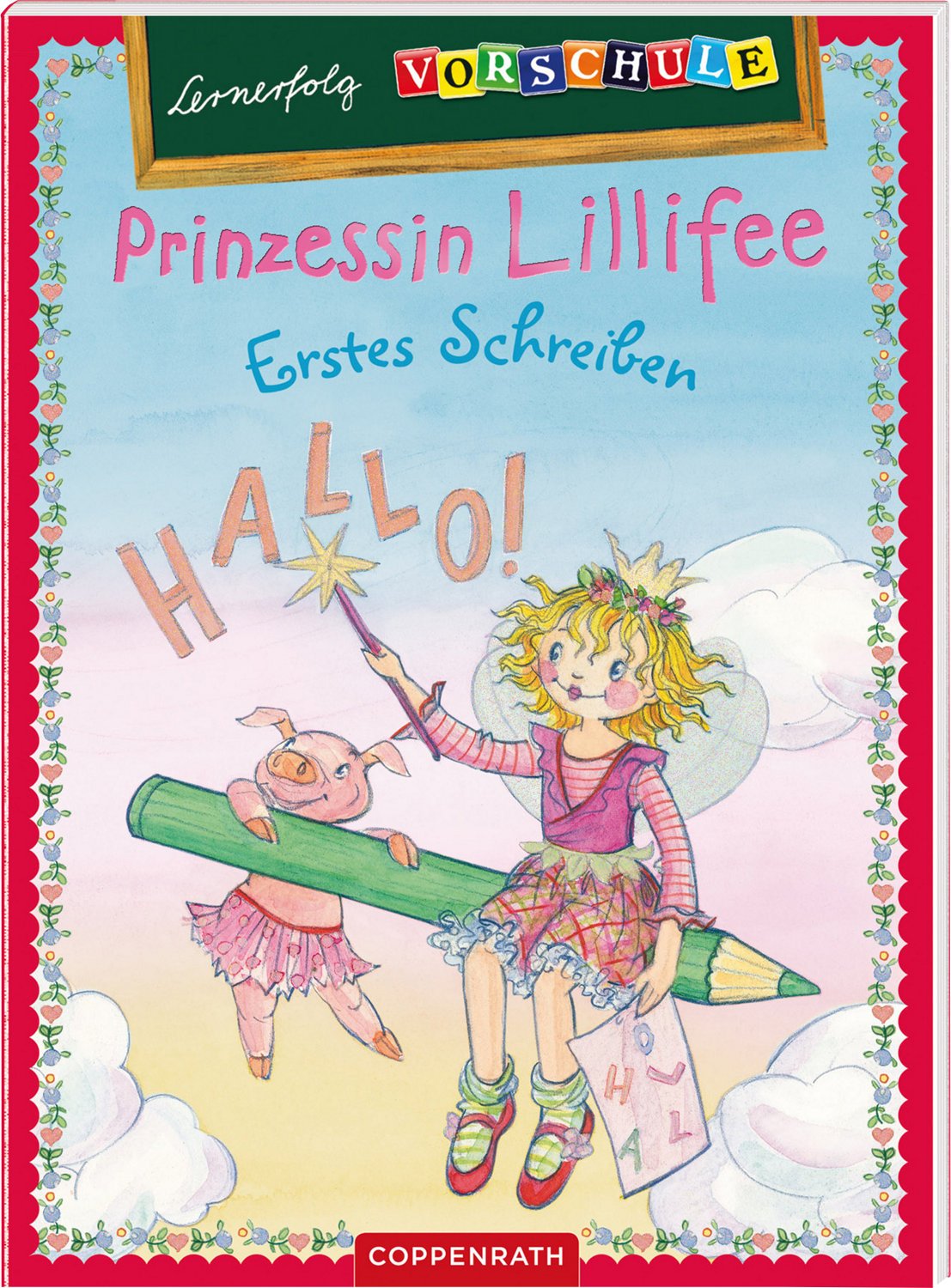Lernerfolg Vorschule: Prinzessin Lillifee - Erstes Schreiben book