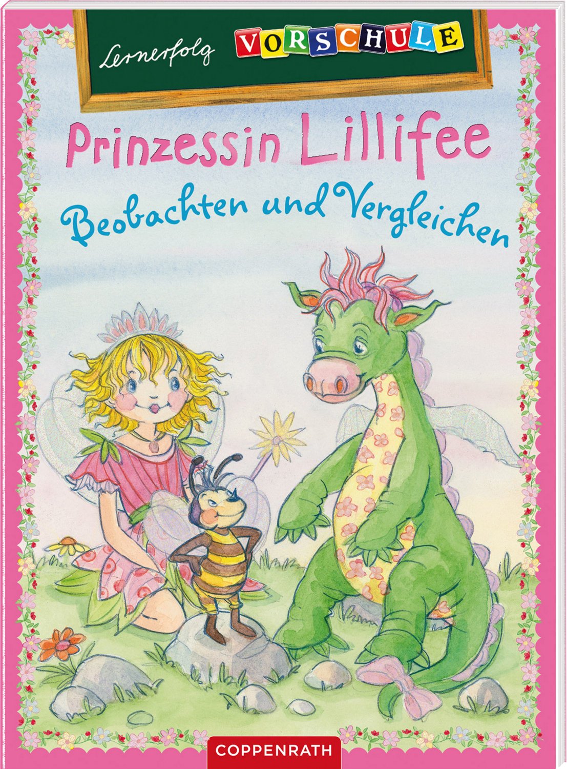 Lernerfolg Vorschule: Prinzessin Lillifee - Beobachten und Vergleichen (Kreativ- und Sachbücher) Non-fiction
