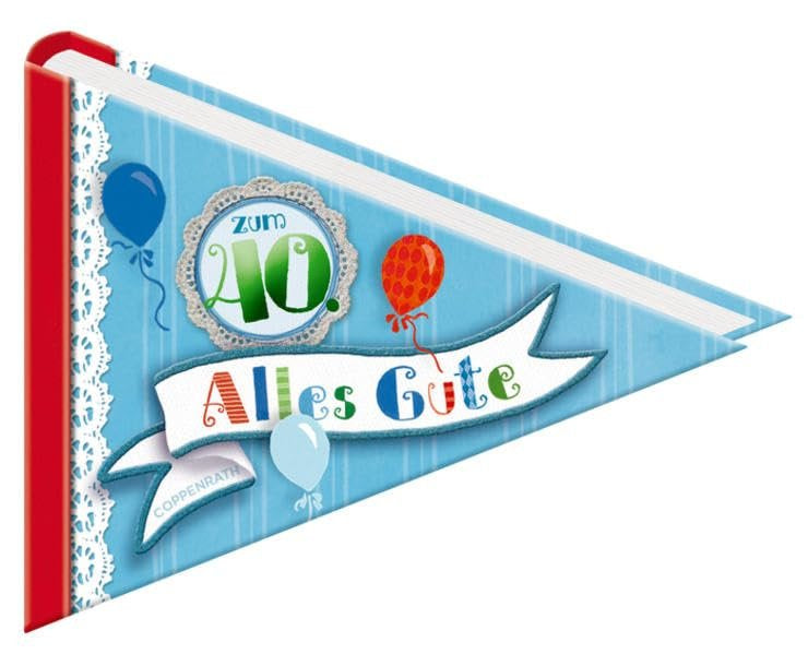 Zum 40. Alles Gute (Geschenkbücher für Erwachsene) Lifestyle