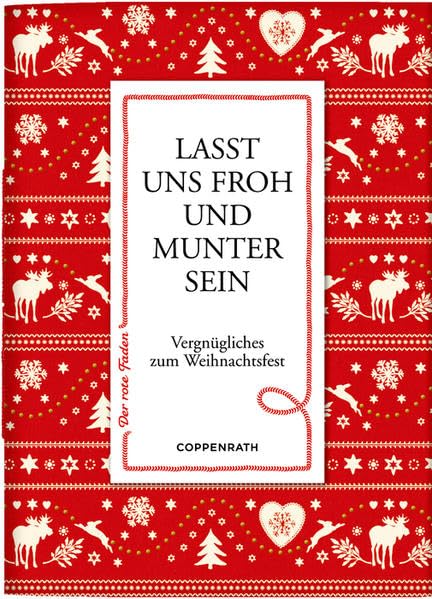 Der rote Faden No.57: Lasst uns froh und munter sein: Vergnügliches zum Weihnachtsfest (Verkaufseinheit) (Geschenkbücher für Erwachsene) Lifestyle
