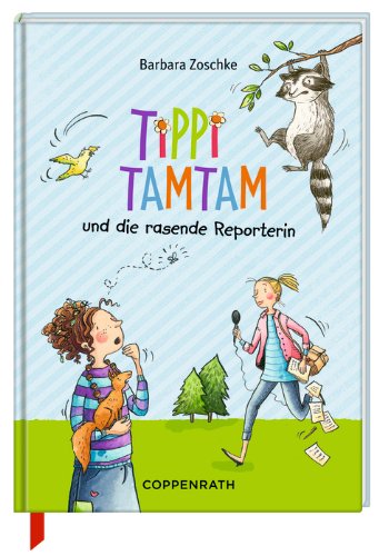 Tippi Tamtam und die rasende Reporterin Novels & Short Stories