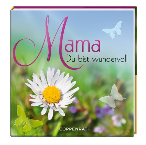 BelLibri: Mama - Du bist wundervoll (Geschenkbücher für Erwachsene) Lifestyle