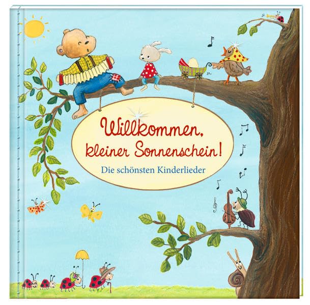 Geschenkbuch mit Kuvert - Willkommen, kleiner Sonnenschein!: Die schönsten Kinderlieder book