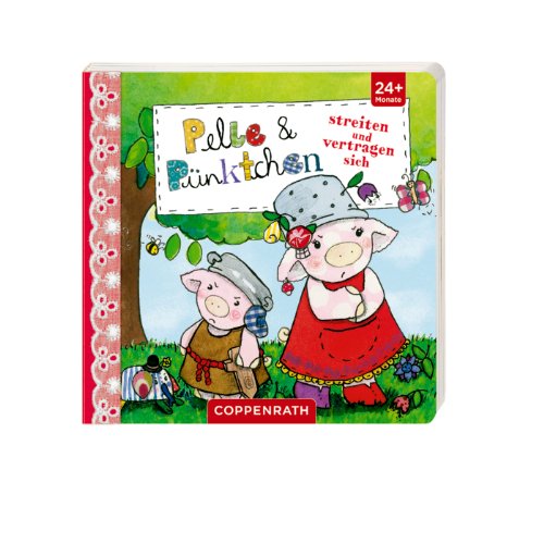 Pelle & Pünktchen streiten und vertragen sich Children's books