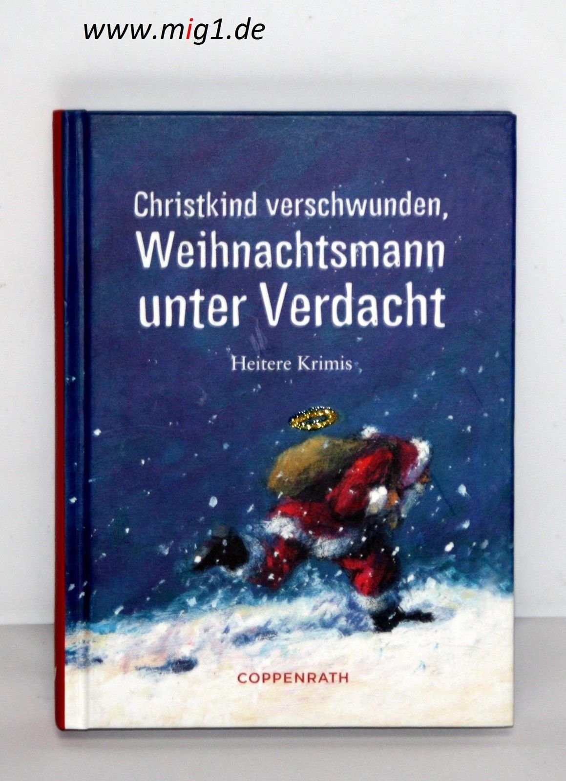 Christkind verschwunden, Weihnachtsmann unter Verdacht: Heitere Krimis Contemporary literature
