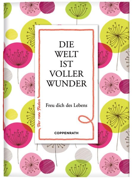 Die Welt ist voller Wunder: Freu dich des Lebens (Verkaufseinheit): 77 book