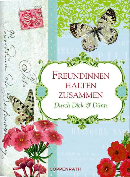 Freundinnen halten zusammen: Durch Dick & Dünn (Schöne Grüße) Lifestyle