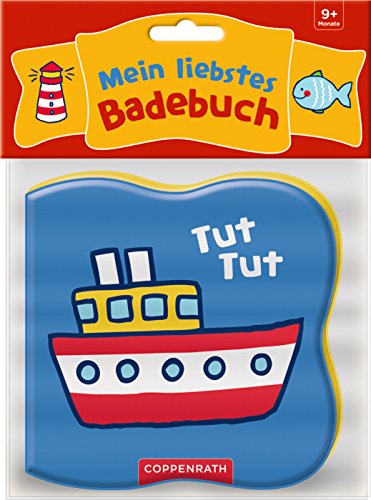 Mein liebstes Badebuch: Tut, tut macht das kleine Schiff Children's books