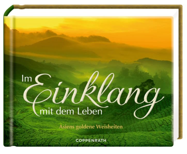Im Einklang mit dem Leben: Asiens goldene Weisheiten Lifestyle