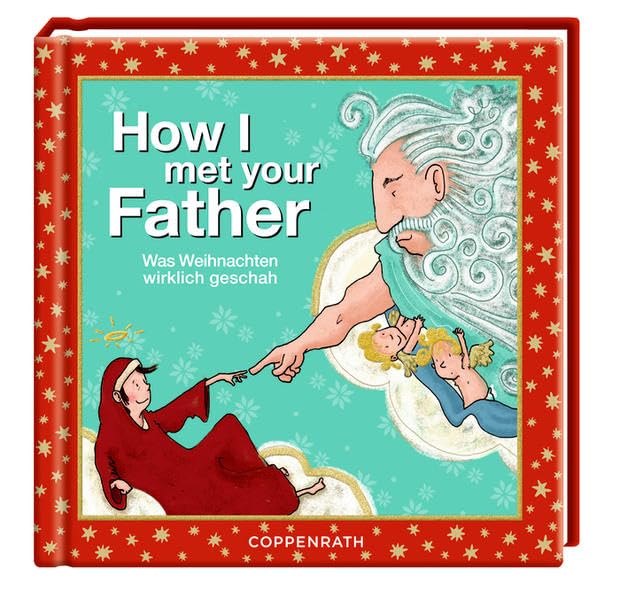 How I met your Father: Was Weihnachten wirklich geschah Manga